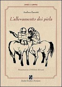 L'allevamento dei pirla - Andrea Zanotti - copertina