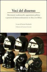 Voci del dissenso. Movimenti studenteschi, opposizione politica e processi di democratizzazione in Asia e in Africa - copertina