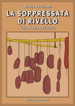 La soppressata di Rivello. Una storia a fumetti