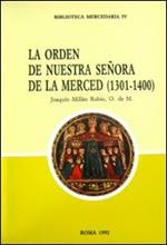 La Orden de Nuestra Senõra de la Mercede (1301-1400). Ediz. multilingue