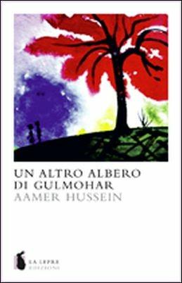 Un altro albero di Gulmohar - Aamer Hussein - copertina