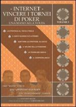 Internet. Vincere i tornei di poker. Una mano alla volta. Vol. 3