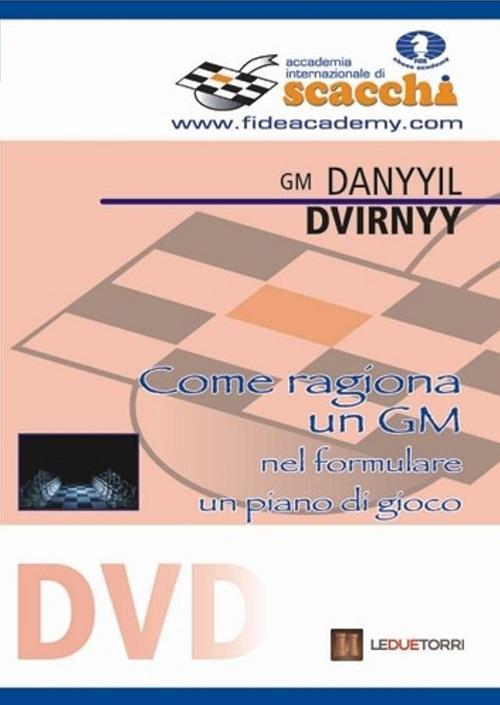 Come ragiona un GM nel formulare un piano di gioco. DVD - Danyyil Dvirnyy - copertina