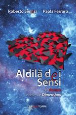 Aldilà dei sensi dell'amore e delle sue dimensioni