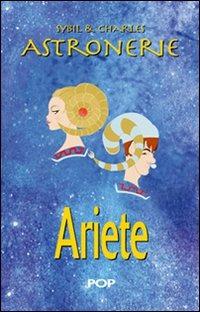 Astronerie. Ariete. Il folle zodiaco di Sybil & Charles - Sybil & Charles - copertina