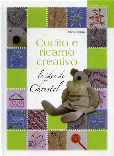 Cucito e ricamo creativo - Christel Elbaz - 2