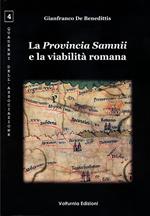 La provincia Samnii e la viabilità romana