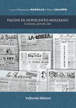 Pagine di Novecento molisano. Economia, giornali, idee