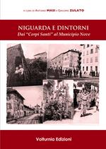 Niguarda e dintorni. Dai «Corpi Santi» al Municipio nove