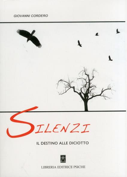 Silenzi. Il destino alle diciotto - Giovanni Cordero - copertina