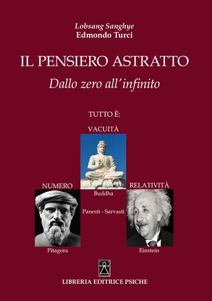 Il pensiero astratto. Dallo zero all'infinito - Sanghye Lobsang - copertina