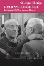 Coscienza di un secolo. Le lezioni del 1997 su Giuseppe Dossetti