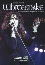 Whitesnake. Il viaggio del serpente bianco