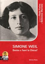 Simone Weil. Dentro e fuori la Chiesa?