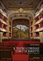 Il teatro comunale «Curci» di Barletta