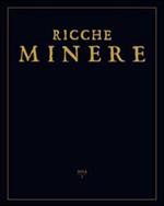 Ricche minere. Rivista semestrale di storia dell'arte. Vol. 1