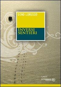 Inversi sentieri - Dino Lorusso - copertina