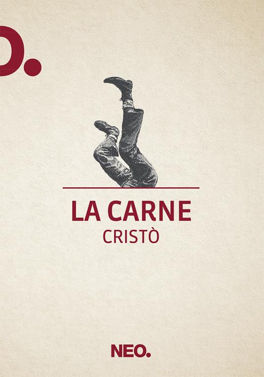 La carne - Cristò Chiapparino - copertina