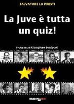 La Juve è tutta un quiz