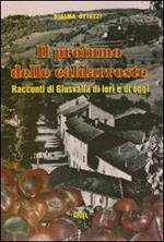 Il profumo delle caldarroste. Racconti di Giusvalla di ieri e di oggi