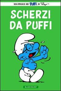 Scherzi da puffi. Ediz. illustrata - Peyo - copertina