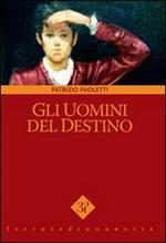 Gli uomini del destino