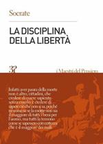 La disciplina della libertà