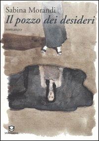 Il pozzo dei desideri - Sabina Morandi - copertina