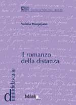 Il romanzo della distanza. Voci dell'Altrove nel romanzo francese e francofono del Novecento