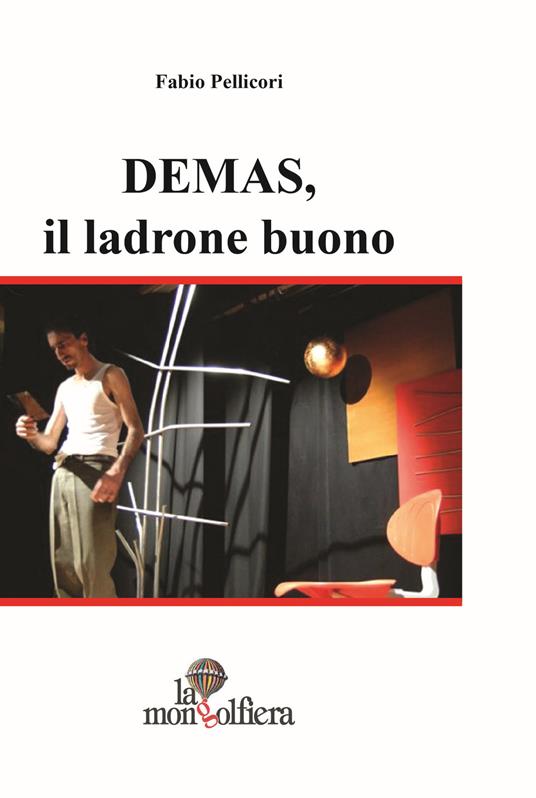 Demas, il ladrone buono - Fabio Pellicori - copertina