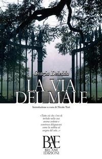 La via del male - Grazia Deledda,N. Turi - ebook