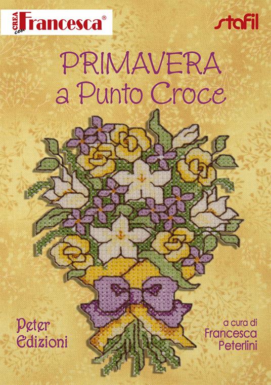 Primavera a punto croce - Francesca Peterlini - copertina