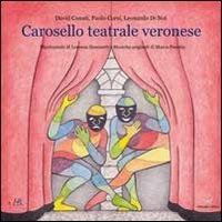 Carosello teatrale veronese - David Conati,Paolo Corsi,Leonardo Di Noi - copertina