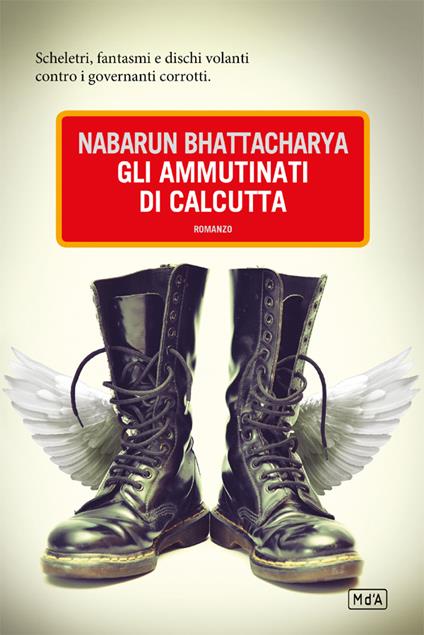 Gli ammutinati di Calcutta - Nabarun Bhattacharya,Carola Erika Lorea - ebook