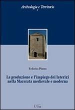La produzione e l'impiego dei laterizi nella Macerata medievale e moderna