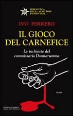 Il gioco del carnefice. Le inchieste del commissario Donnarumma