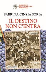 Il destino non c'entra