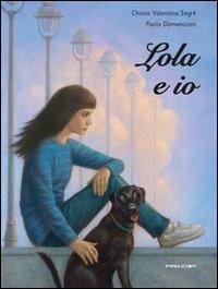 Lola e io - Chiara Valentina Segré - copertina