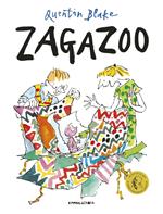 Zagazoo. Ediz. illustrata