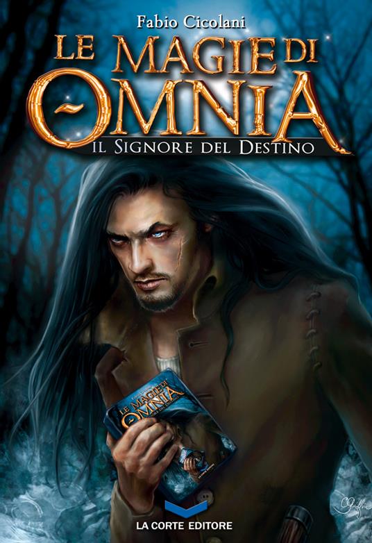 Le magie di Omnia. Il signore del destino - Fabio Cicolani - ebook