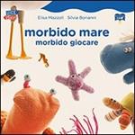 Morbido mare. Morbido giocare