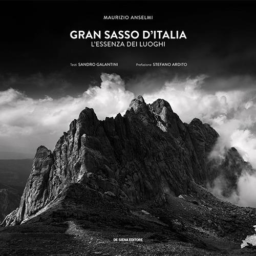 Gran Sasso d'Italia. L'essenza dei luoghi. Ediz. italiana e inglese - Maurizio Anselmi - copertina