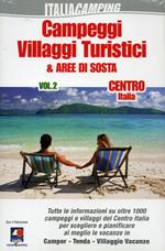 Campeggi, villaggi turistici e aree di sosta 2015. Vol. 2: Centro Italia