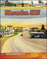 Route 66. Storia illustrata della Mother Road americana. Ediz. illustrata