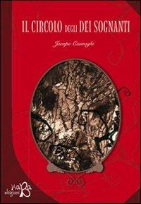 Il circolo degli dei sognanti - Jacopo Casiraghi - copertina