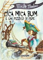 Cica mica bum e un pizzico di pepe