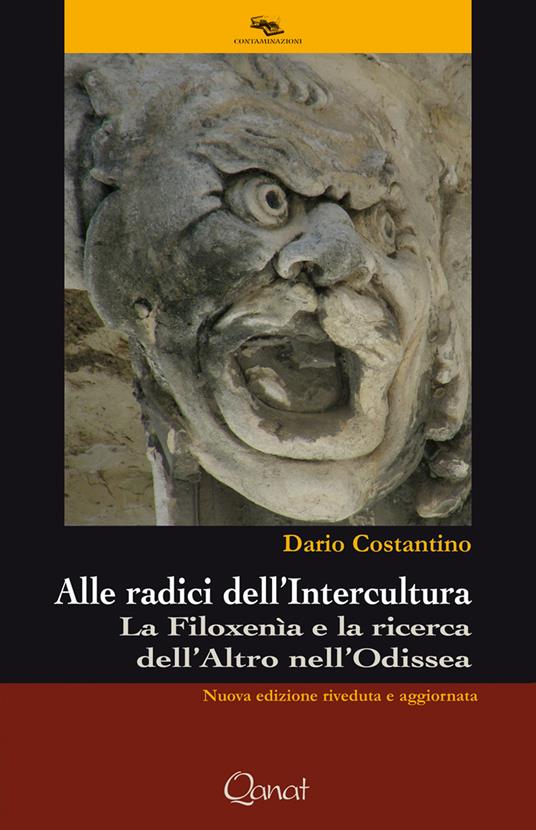 Alle radici dell'intercultura. La filoxenia e la ricerca dell'altro nell'Odissea - Dario Costantino - copertina