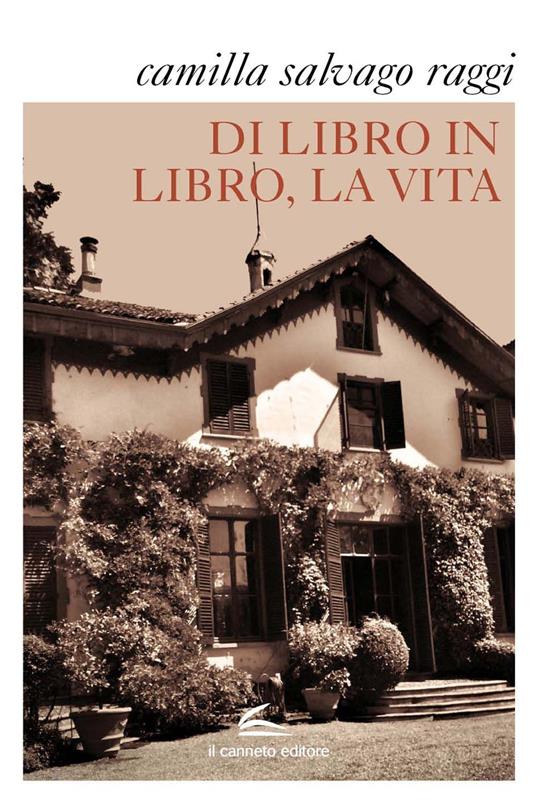 Di libro in libro la vita - Camilla Salvago Raggi - copertina