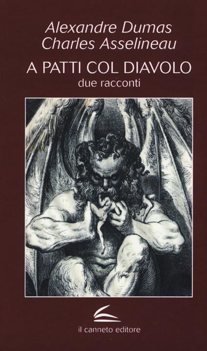 A patti col diavolo. Due racconti - Alexandre Dumas,Charles Asselineau - copertina