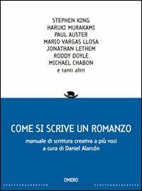 Come si scrive un romanzo - Daniel Alarcon - ebook